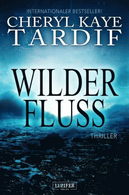 Cheryl Kaye Tardif - WILDER FLUSS, E-bok. Tillgänglighet: Lägg i varukorg
