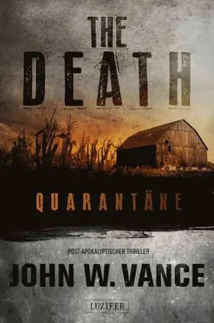 John W. Vance - QUARANTANE (The Death 1), E-bok. Tillgänglighet: Lägg i varukorg
