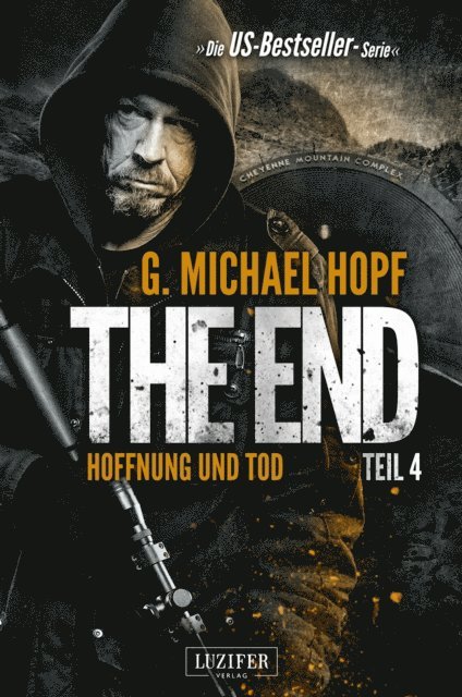 G. Michael Hopf - HOFFNUNG UND TOD (The End 4), E-bok
