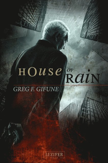 Greg F. Gifune - HOUSE OF RAIN, E-bok