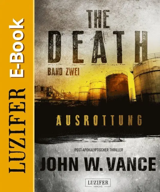 John W. Vance - AUSROTTUNG (The Death 2), E-bok. Tillgänglighet: Lägg i varukorg
