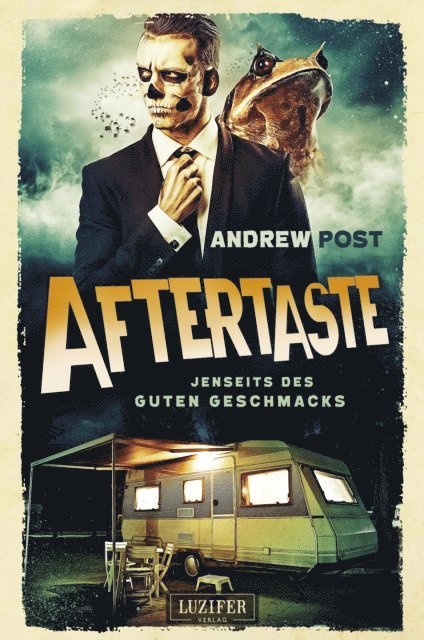 Andrew Post - AFTERTASTE - Jenseits des guten Geschmacks, E-bok