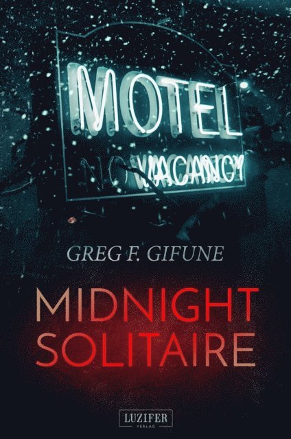 Greg F. Gifune - MIDNIGHT SOLITAIRE, E-bok