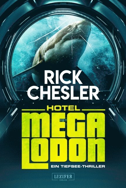 Rick Chesler - HOTEL MEGALODON, E-bok