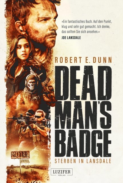 Robert E. Dunn - DEAD MAN'S BADGE - STERBEN IN LANSDALE, E-bok