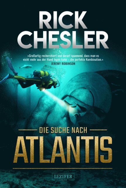 Rick Chesler - DIE SUCHE NACH ATLANTIS, E-bok