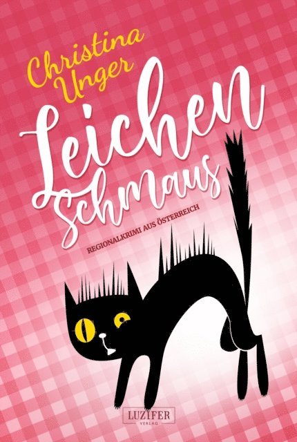Christina Unger - LEICHENSCHMAUS, E-bok