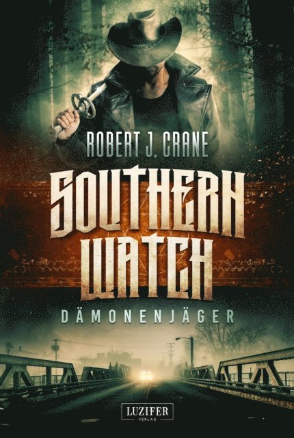 Robert J. Crane - DÄMONENJÄGER (Southern Watch), E-bok