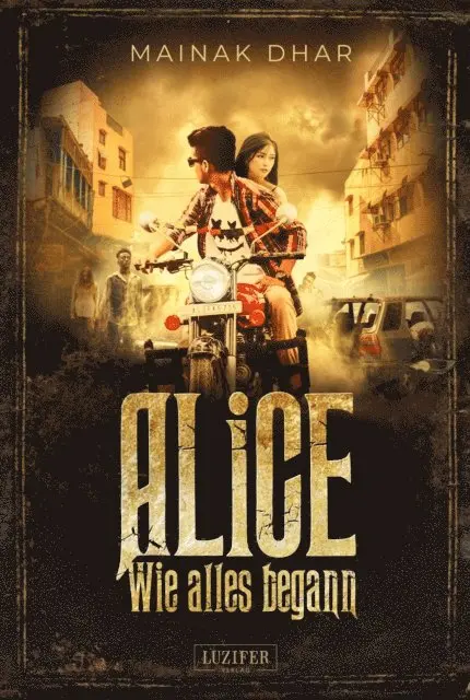 Mainak Dhar - WIE ALLES BEGANN (Alice im Totenland 3), E-bok. Tillgänglighet: Lägg i varukorg