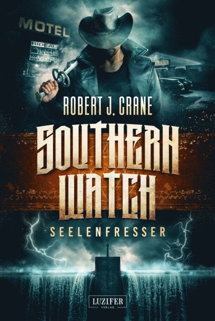 Robert J. Crane - SEELENFRESSER (Southern Watch 2), E-bok