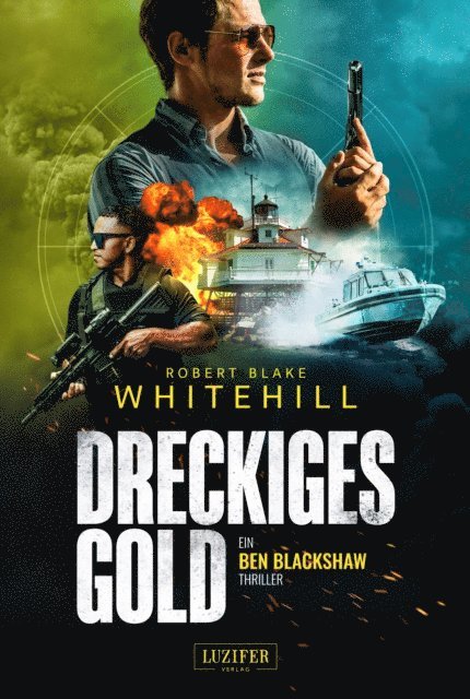 Robert Blake Whitehill - DRECKIGES GOLD, E-bok