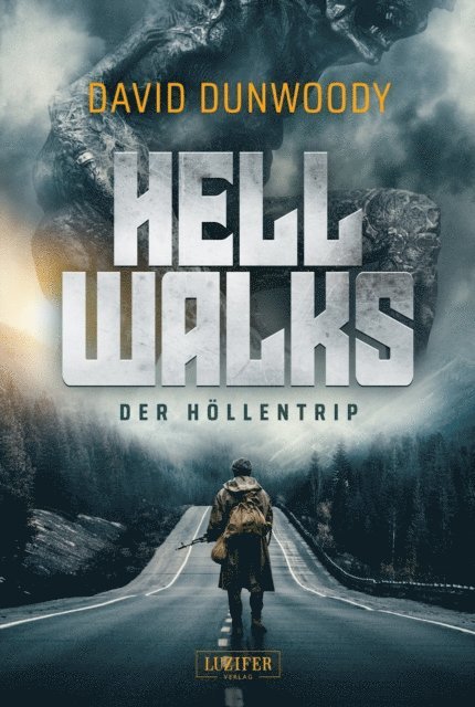 David Dunwoody - HELL WALKS - Der Höllentrip, E-bok