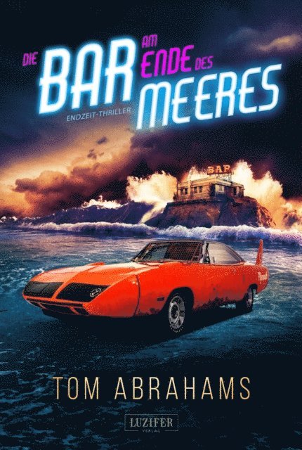 Tom Abrahams - DIE BAR AM ENDE DES MEERES, E-bok