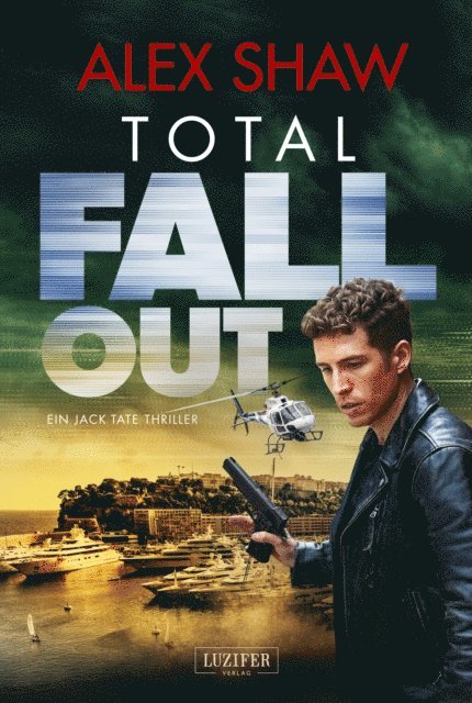 Alex Shaw - TOTAL FALLOUT, E-bok