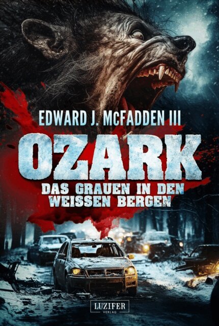 Edward J. McFadden III - OZARK - DAS GRAUEN IN DEN WEISSEN BERGEN, E-bok. Tillgänglighet: Lägg i varukorg