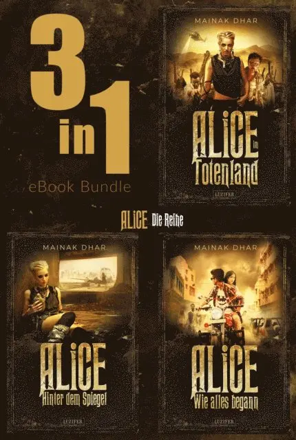 Mainak Dhar - ALICE IM TOTENLAND (Band 1-3) Bundle, E-bok. Tillgänglighet: Lägg i varukorg