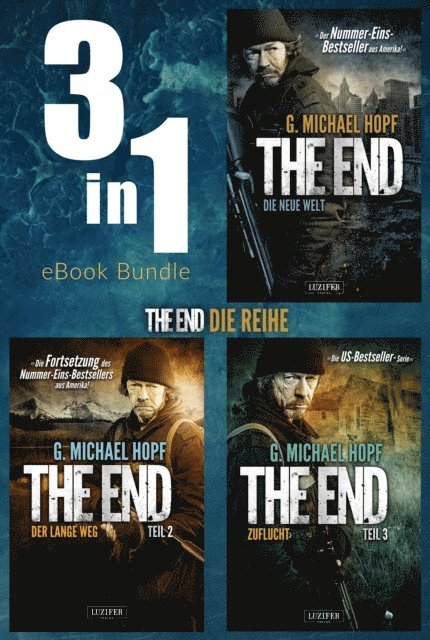 G. Michael Hopf - THE END (Band 1-3) Bundle, E-bok