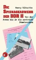 Henry Nitschke - Die Spionageabwehr der DDR II, Inbunden. Tillgänglighet: Lägg i varukorg