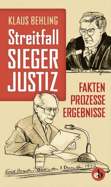 Klaus Behling - Streitfall Siegerjustiz, E-bok