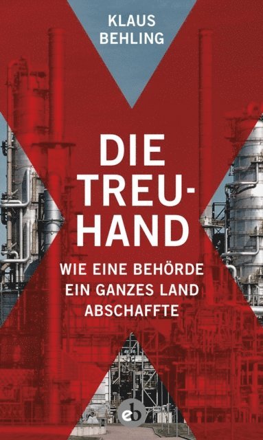 Klaus Behling - Die Treuhand, E-bok
