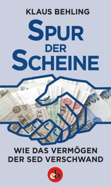 Klaus Behling - Spur der Scheine, E-bok