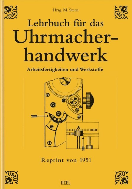 Michael Stern - Lehrbuch für das Uhrmacherhandwerk - Band 1, E-bok