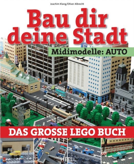 Oliver Albrecht, Joachim Klang - Bau dir deine Stadt - Midimodelle: Auto, E-bok