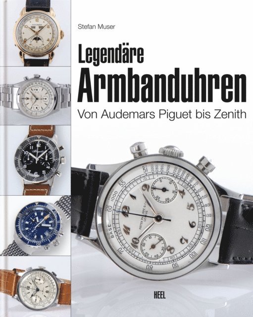 Stefan Muser - Legendäre Armbanduhren, E-bok