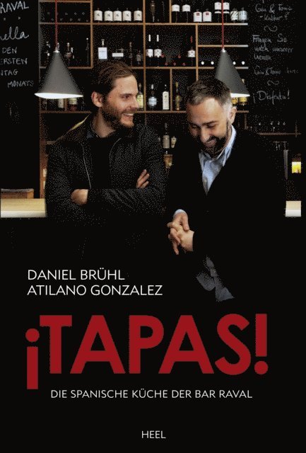 Atilano Gonzalez, Daniel Bruhl - ¡Tapas!, E-bok. Tillgänglighet: Lägg i varukorg