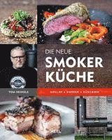 Tom Heinzle - Die neue Smoker-Küche, Inbunden