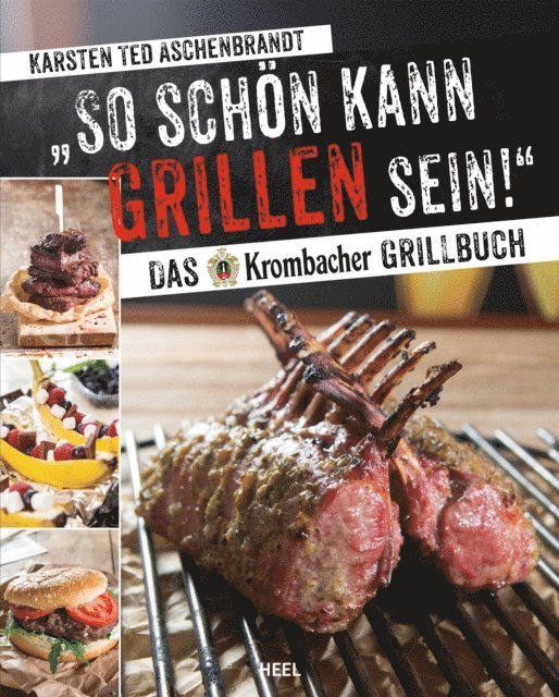 Karsten Ted Aschenbrandt - So schön kann Grillen sein!, E-bok. Tillgänglighet: Lägg i varukorg