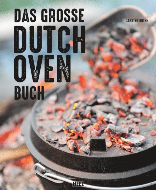 Carsten Bothe - Das große Dutch Oven Buch, E-bok