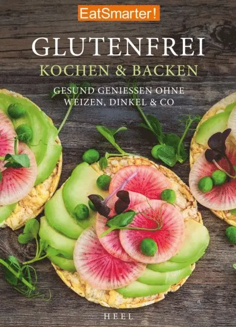 EatSmarter! - EatSmarter! Glutenfrei Kochen und Backen, E-bok. Tillgänglighet: Lägg i varukorg