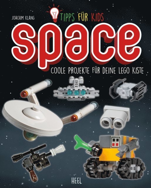 Joachim Klang - TIPPS FÜR KIDS: Space, E-bok