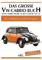 Lars Döhmann, Jost Niemeier - Das große VW-Cabrio-Buch, Inbunden. Tillgänglighet: Lägg i varukorg