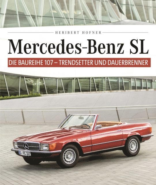 Heribert Hofner - Mercedes-Benz SL, E-bok
