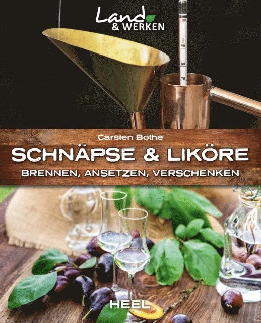 Carsten Bothe - Schnäpse & Liköre, E-bok