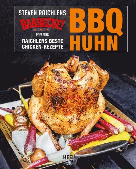 Steven Raichlen - BBQ Huhn, E-bok