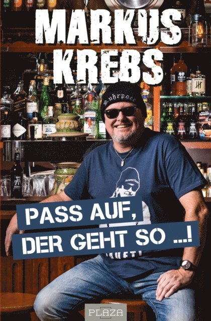 Markus Krebs - Pass auf, der geht so …!, E-bok