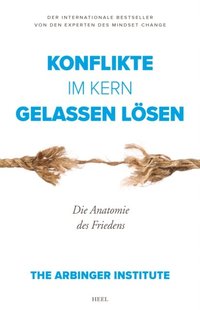Konflikte im Kern gelassen lÃ¶sen