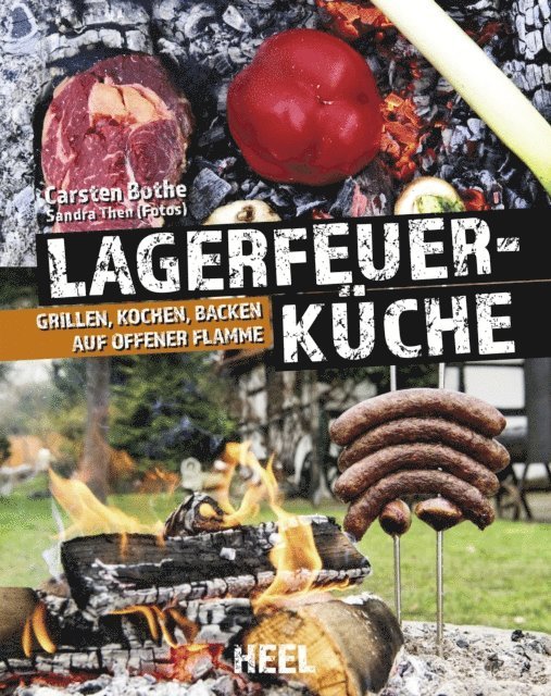 Carsten Bothe - Faszination Lagerfeuer-Küche, E-bok
