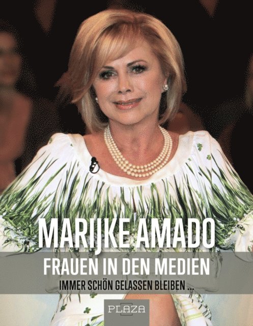 Marijke Amado - Frauen in den Medien, E-bok