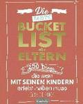 Die echte Bucket List fr Eltern