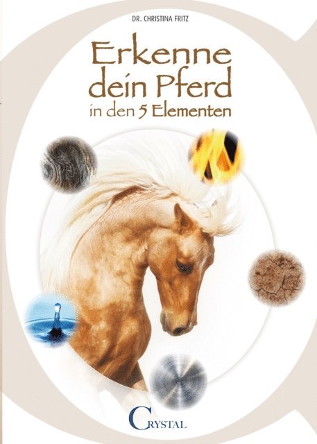 Dr. Christina Fritz - Erkenne Dein Pferd in den 5 Elementen, E-bok