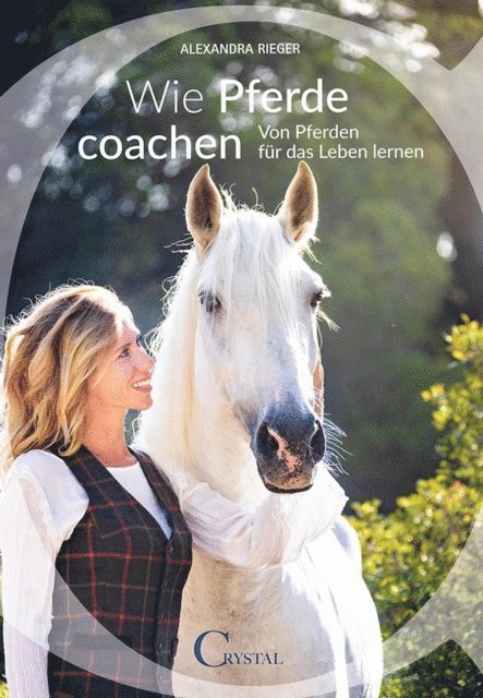 Alexandra Rieger - Wie Pferde coachen, E-bok