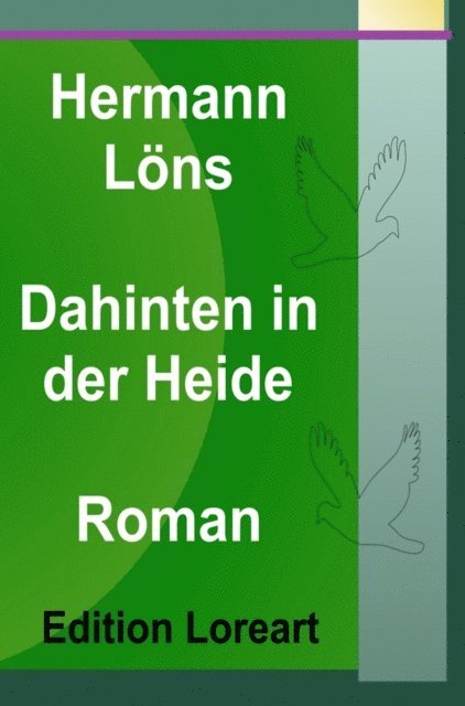 Hermann Lons - Dahinten in der Heide, E-bok