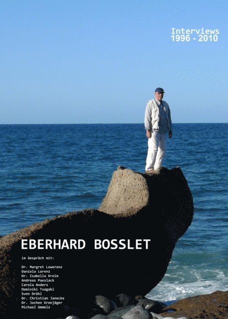 Eberhard Bosslet - Interviews 1996-2010, E-bok