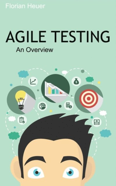 Florian Heuer - Agile Testing, E-bok. Tillgänglighet: Lägg i varukorg
