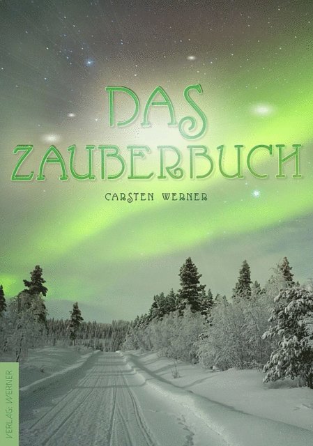 Carsten Werner - Das Zauberbuch, E-bok