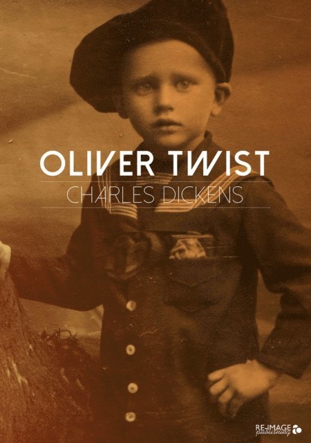 Charles Dickens - Oliver Twist, E-bok